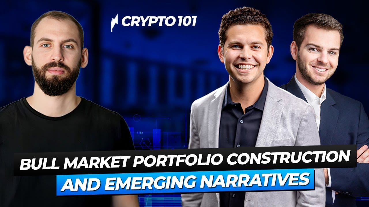 How to Build a Bull-Run Portfolio | Crypto 101 Podcast
